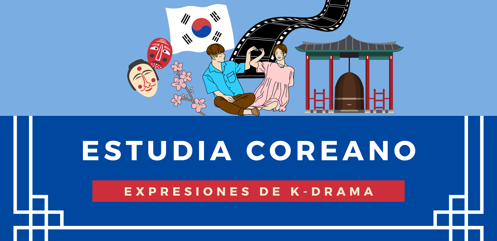 Expresiones coreanas de uso común -- Relaciones y dramas televisivos